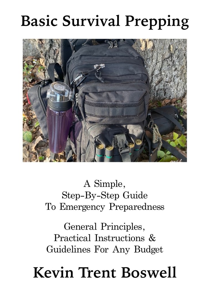 Basic Survival Prepping by Kevin Trent Boswell 